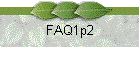 FAQ1p2